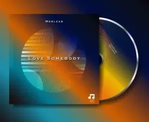 Merlzar, Love Somebody, Tribute To Roctonic Ecstatic Mix, mp3, download, datafilehost, toxicwap, fakaza, Deep House Mix, Deep House, Deep House Music, Deep Tech, Afro Deep Tech, House Music