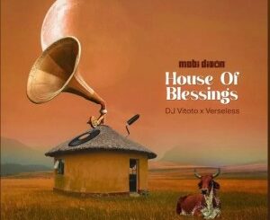 Mobi Dixon, House Of Blessings, DJ Vitoto, Verseless, mp3, download, datafilehost, toxicwap, fakaza, Hiphop, Hip hop music, Hip Hop Songs, Hip Hop Mix, Hip Hop, Rap, Rap Music