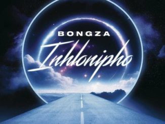 Bongza, Inhlonipho, download, zip, zippyshare, fakaza, EP, datafilehost, album, House Music, Amapinao, Amapiano 2023, Amapiano Mix, Amapiano Music