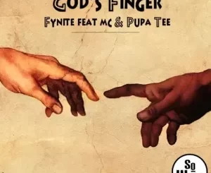 Fynite, God’s Finger, MC, Pupa Tee, mp3, download, datafilehost, toxicwap, fakaza,House Music, Amapiano, Amapiano 2023, Amapiano Mix, Amapiano Music