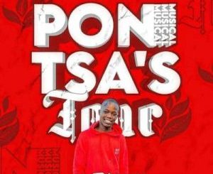 Pontsa Soull, PonTsa’s Musical Tour, download, zip, zippyshare, fakaza, EP, datafilehost, album, House Music, Amapinao, Amapiano 2023, Amapiano Mix, Amapiano Music