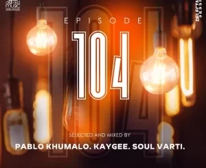 Soul Varti, DMRN Delectable Sessions Episode 104, Guest Mix, mp3, download, datafilehost, toxicwap, fakaza,House Music, Amapiano, Amapiano 2023, Amapiano Mix, Amapiano Music
