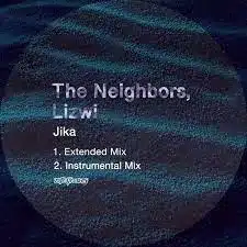 The Neighbors, Lizwi, Jika, Extended Mix, mp3, download, datafilehost, toxicwap, fakaza, Afro House, Afro House 2023, Afro House Mix, Afro House Music, Afro Tech, House Music