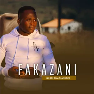 Fakazani, Nkosi Siyathandaza, download ,zip, zippyshare, fakaza, EP, datafilehost, album, Maskandi Songs, Maskandi, Maskandi Mix, Maskandi Music, Maskandi Classics