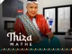 Thiza Mathe, Impilo Ingashintsha, download ,zip, zippyshare, fakaza, EP, datafilehost, album, Maskandi Songs, Maskandi, Maskandi Mix, Maskandi Music, Maskandi Classics