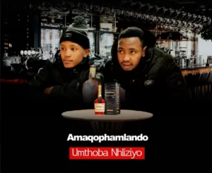 Amaqophamlando, Umthoba Nhliziyo, mp3, download, datafilehost, toxicwap, fakaza, Maskandi Songs, Maskandi, Maskandi Mix, Maskandi Music, Maskandi Classics