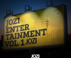 Best of Jozi Entertainment, Vol. 1, download,zip, zippyshare, fakaza, EP, datafilehost, album, House Music, Amapiano, Amapiano 2023, Amapiano Mix, Amapiano Music