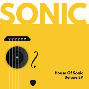 DJ Sonic, House of Sonic Deluxe, download, zip, zippyshare, fakaza, EP, datafilehost, album, House Music, Amapinao, Amapiano 2023, Amapiano Mix, Amapiano Music