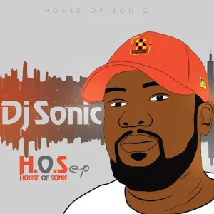 DJ Sonic, House of Sonic, download, zip, zippyshare, fakaza, EP, datafilehost, album, House Music, Amapinao, Amapiano 2023, Amapiano Mix, Amapiano Music