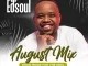 Edsoul SA, August 2023 Mix, mp3, download, datafilehost, toxicwap, fakaza, Afro House, Afro House 2023, Afro House Mix, Afro House Music, Afro Tech, House Music