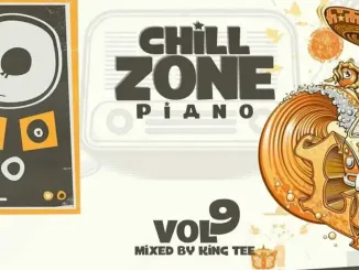 King Te, Chillzone, Piano Vol 09 Mix, mp3, download, datafilehost, toxicwap, fakaza,House Music, Amapiano, Amapiano 2023, Amapiano Mix, Amapiano Music