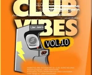 Lilac Jeans, Club Vibes, Vol. 10, download ,zip, zippyshare, fakaza, EP, datafilehost, album, Deep House Mix, Deep House, Deep House Music, Deep Tech, Afro Deep Tech, House Music