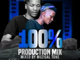 MuziqalTone, 100% Production Mix #002, mp3, download, datafilehost, toxicwap, fakaza,House Music, Amapiano, Amapiano 2023, Amapiano Mix, Amapiano Music