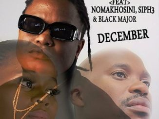 Mzux Maen, December, Nomakhosini, Siph3, Black Major, mp3, download, datafilehost, toxicwap, fakaza, Afro House, Afro House 2023, Afro House Mix, Afro House Music, Afro Tech, House Music