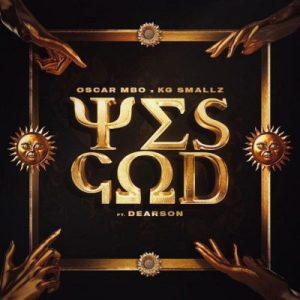 Oscar Mbo, Yes God Remixes, download, zip, zippyshare, fakaza, EP, datafilehost, album, House Music, Amapinao, Amapiano 2023, Amapiano Mix, Amapiano Music