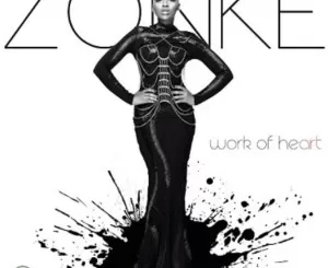 Zonke, Work Of Heart, download ,zip, zippyshare, fakaza, EP, datafilehost, album, Afro House, Afro House 2023, Afro House Mix, Afro House Music, Afro Tech, House Music