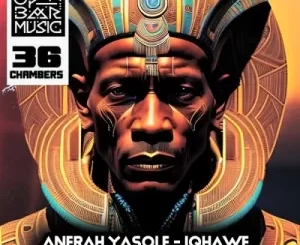 Anerah Yasole, IQhawe, mp3, download, datafilehost, toxicwap, fakaza, Afro House, Afro House 2023, Afro House Mix, Afro House Music, Afro Tech, House Music