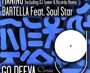 Bartella, Manino, Original Mix, Soul Sta, mp3, download, datafilehost, toxicwap, fakaza, Afro House, Afro House 2023, Afro House Mix, Afro House Music, Afro Tech, House Music