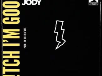 Jay Jody, Bitch I’m Good, A-Reece, mp3, download, datafilehost, toxicwap, fakaza, Hiphop, Hip hop music, Hip Hop Songs, Hip Hop Mix, Hip Hop, Rap, Rap Music