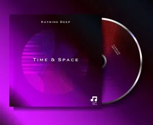 Kaynine Deep, Time, Space, download ,zip, zippyshare, fakaza, EP, datafilehost, album, Deep House Mix, Deep House, Deep House Music, Deep Tech, Afro Deep Tech, House Music