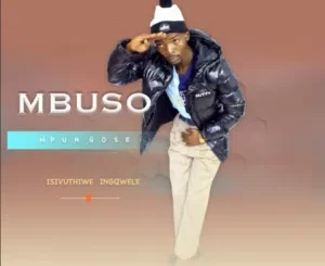 Mbuso Mpungose, Umkhokha, mp3, download, datafilehost, toxicwap, fakaza, Maskandi Songs, Maskandi, Maskandi Mix, Maskandi Music, Maskandi Classics