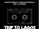 Nkanyezi Kubheka, Siyabonga Makhavelii, Trip To Lagos, DJ KAYSMART, mp3, download, datafilehost, toxicwap, fakaza,House Music, Amapiano, Amapiano 2023, Amapiano Mix, Amapiano Music