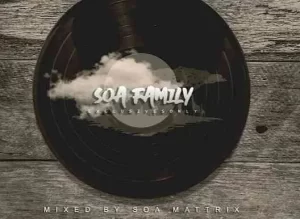Soa Mattrix, Soa Music Family, Exclusives Only 2, Mix, mp3, download, datafilehost, toxicwap, fakaza,House Music, Amapiano, Amapiano 2023, Amapiano Mix, Amapiano Music