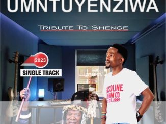 UMntuyenziwa, Tribute to Shenge, mp3, download, datafilehost, toxicwap, fakaza, Maskandi Songs, Maskandi, Maskandi Mix, Maskandi Music, Maskandi Classics