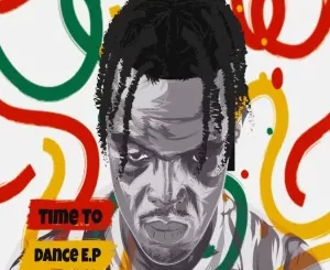 DJ Cleo, Time to Dance, download ,zip, zippyshare, fakaza, EP, datafilehost, album, Afro House, Afro House 2023, Afro House Mix, Afro House Music, Afro Tech, House Music