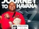 DJ Pavara, Journey to Havana, Vol 37 Mix, mp3, download, datafilehost, toxicwap, fakaza, Deep House Mix, Deep House, Deep House Music, Deep Tech, Afro Deep Tech, House Music