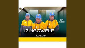 Izingqwele, Kuyabanda, download ,zip, zippyshare, fakaza, EP, datafilehost, album, Maskandi Songs, Maskandi, Maskandi Mix, Maskandi Music, Maskandi Classics