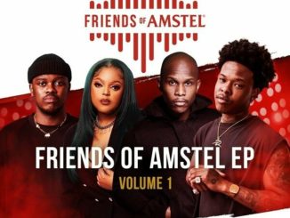 Various Artists, Friends Of Amstel Volume 1, download,zip, zippyshare, fakaza, EP, datafilehost, album, House Music, Amapiano, Amapiano 2023, Amapiano Mix, Amapiano Music