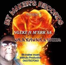 Bit Maker, Ngeke, M’erk SA, mp3, download, datafilehost, toxicwap, fakaza, Afro House, Afro House 2023, Afro House Mix, Afro House Music, Afro Tech, House Music