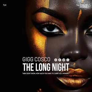 Gigg Cosco, The Second Long Night, download ,zip, zippyshare, fakaza, EP, datafilehost, album, Deep House Mix, Deep House, Deep House Music, Deep Tech, Afro Deep Tech, House Music