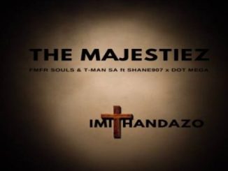 The Majestiez, Imithandazo, MFR Souls, T-Man SA, Shane907, Dot Mega, mp3, download, datafilehost, toxicwap, fakaza,House Music, Amapiano, Amapiano 2023, Amapiano Mix, Amapiano Music