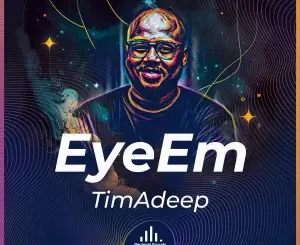 TimAdeep, EyeEm, download ,zip, zippyshare, fakaza, EP, datafilehost, album, Deep House Mix, Deep House, Deep House Music, Deep Tech, Afro Deep Tech, House Music