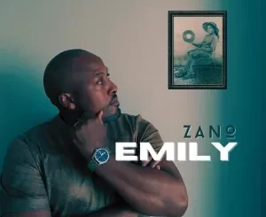 Zano, EMILY, download ,zip, zippyshare, fakaza, EP, datafilehost, album, Afro House, Afro House 2023, Afro House Mix, Afro House Music, Afro Tech, House Music