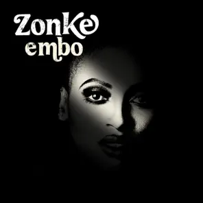 Zonke, Embo, download ,zip, zippyshare, fakaza, EP, datafilehost, album, Soulful House Mix, Soulful House, Soulful House Music, House Music