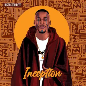Inspector Deep, Inception, download ,zip, zippyshare, fakaza, EP, datafilehost, album, Deep House Mix, Deep House, Deep House Music, Deep Tech, Afro Deep Tech, House Music