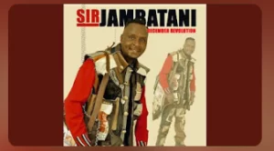 Sir Jambatani, December Revolution, mp3, download, datafilehost, toxicwap, fakaza, Maskandi Songs, Maskandi, Maskandi Mix, Maskandi Music, Maskandi Classics