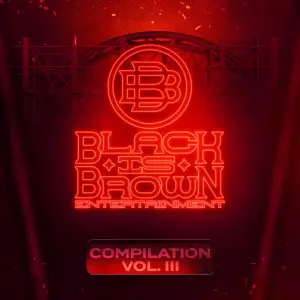 VA, Black Is Brown, Compilation Vol. 3, download, zip, zippyshare, fakaza, EP, datafilehost, album, House Music, Amapinao, Amapiano 2023, Amapiano Mix, Amapiano Music