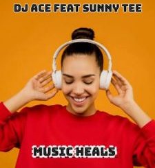 DJ Ace, Music Heals, Sunny Tee, mp3, download, datafilehost, toxicwap, fakaza,House Music, Amapiano, Amapiano 2024, Amapiano Mix, Amapiano Music