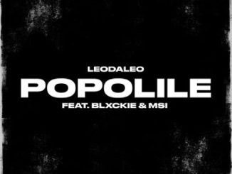 Leodaleo, Popolile, Blxckie, M-SI, mp3, download, datafilehost, toxicwap, fakaza, Hiphop, Hip hop music, Hip Hop Songs, Hip Hop Mix, Hip Hop, Rap, Rap Music
