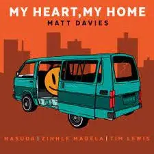 Matt Davies, My Heart, My Home, Masuda, Zinhle Madela, Tim Lewis, mp3, download, datafilehost, toxicwap, fakaza, Afro House, Afro House 2024, Afro House Mix, Afro House Music, Afro Tech, House Music