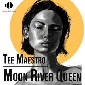 Tee Maestro, Moon River Queen, download ,zip, zippyshare, fakaza, EP, datafilehost, album, Deep House Mix, Deep House, Deep House Music, Deep Tech, Afro Deep Tech, House Music