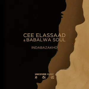Cee ElAssaad, Indabazakho, Babalwa Soul, download ,zip, zippyshare, fakaza, EP, datafilehost, album, Afro House, Afro House 2024, Afro House Mix, Afro House Music, Afro Tech, House Music