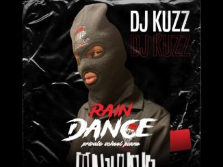DJ Kuzz, Rain Dance, mp3, download, datafilehost, toxicwap, fakaza,House Music, Amapiano, Amapiano 2024, Amapiano Mix, Amapiano Music