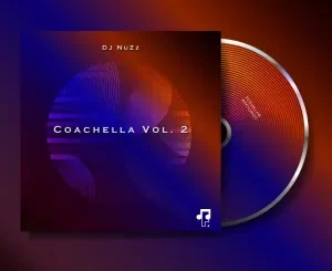 DJ NuZz, Coachella Vol. 2, download ,zip, zippyshare, fakaza, EP, datafilehost, album, Deep House Mix, Deep House, Deep House Music, Deep Tech, Afro Deep Tech, House Music