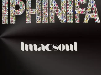 Imacsoul, Iphinifa, mp3, download, datafilehost, toxicwap, fakaza,House Music, Amapiano, Amapiano 2024, Amapiano Mix, Amapiano Music