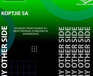 KoptjieSA, My Other Side, download ,zip, zippyshare, fakaza, EP, datafilehost, album, Deep House Mix, Deep House, Deep House Music, Deep Tech, Afro Deep Tech, House Music